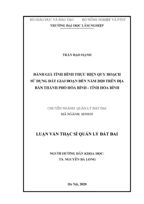 Luận văn thạc sĩ quản lý đất đai đánh giá tình hình thực hiện quy hoạch sử dụng đất giai đoạn đến năm 2020 trên địa bàn thành phố hòa bình tỉnh hòa bình