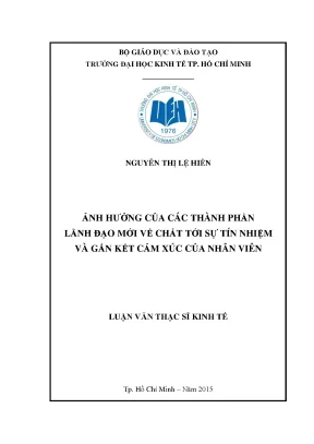 Luận văn ảnh hưởng của các thành phần lãnh đạo mới về chất tới sự tín nhiệm và gắn kết cảm xúc của nhân viên