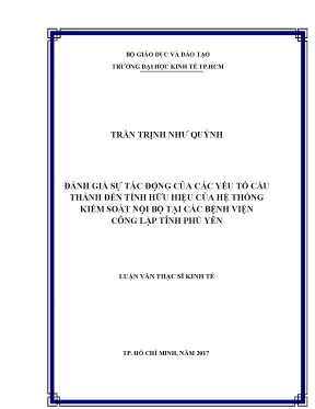 Luận văn đánh giá sự tác động của các yếu tố cấu thành đến tính hữu hiệu của hệ thống kiểm soát nội bộ tại các bệnh viện công lập tỉnh phú yên
