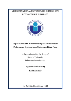 Luận án tiến sĩ quản trị kinh doanh impact of residual state ownership on privatised firm performance evidence from vietnamese listed firms