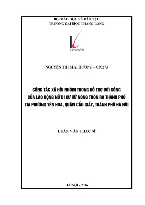 Công tác xã hội nhóm trong hỗ trợ đời sống của lao động nữ di cư từ nông thôn ra thành phố tại phường yên hòa quận cầu giấy thành phố hà nội