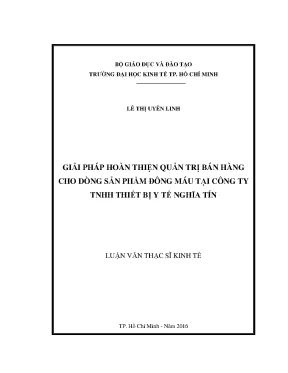 Luận văn giải pháp hoàn thiện quản trị bán hàng cho dòng sản phẩm đông máu tại công ty tnhh thiết bị y tế nghĩa tín