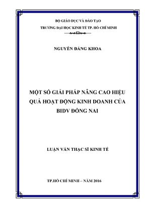 Luận văn một số giải pháp nâng cao hiệu quả hoạt động kinh doanh của bidv đồng nai