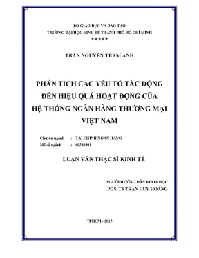 Luận văn phân tích các yếu tố tác động đến hiệu quả hoạt động của hệ thống ngân hàng thương mại việt nam