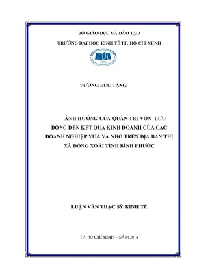 Luận văn ảnh hưởng của quản trị vốn lưu động đến kết quả kinh doanh của các doanh nghiệp vừa và nhỏ trên địa bàn xã đồng xoài tỉnh bình phước