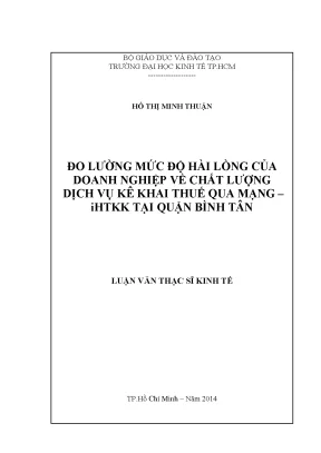 Luận văn đo lường mức độ hài lòng của doanh nghiệp về chất lượng dịch vụ kê khai thuế qua mạng ihtkk tại quận bình tân