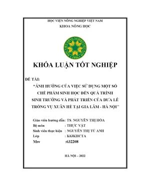 Ảnh hưởng của việc sử dụng một số chế phẩm sinh học đến quá trình sinh trưởng và phát triển của dưa lê trồng vụ xuân hè tại gia lâm hà nội