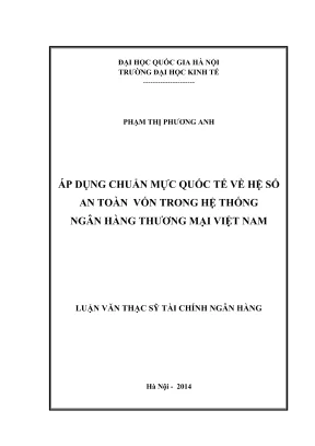 Luận văn thạc sĩ tài chính ngân hàng áp dụng chuẩn mực quốc tế về an toàn vốn trong hệ thống ngân hàng thương mại việt nam