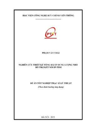 Luận văn thạc sĩ nghiên cứu thiết kế tổng đài ip dung lượng nhỏ hỗ trợ kết nối ip tdm
