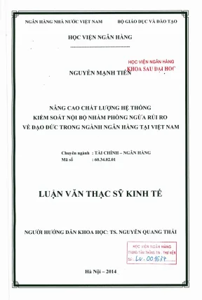 Luận văn thạc sĩ tài chính ngân hàng nâng cao chất lượng hệ thống kiểm soát nội bộ nhằm phòng ngừa rủi ro về đạo đức trong ngành ngân hàng tại việt nam