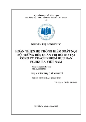Luận văn hoàn thiện hệ thống kiểm soát nội bộ hướng đến quản trị rủi ro tại công ty tnhh fujikura việt nam
