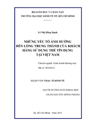 Luận văn những yếu tố ảnh hưởng đến lòng trung thành của khách hàng sử dụng thẻ tín dụng tại việt nam