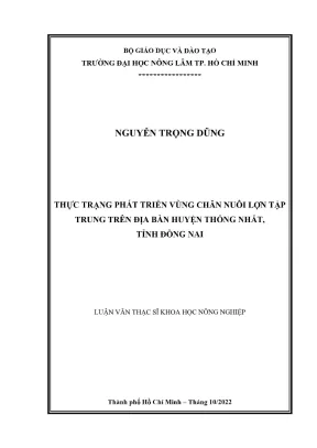 Luận văn thạc sĩ chăn nuôi thực trạng phát triển vùng chăn nuôi lợn tập trung trên địa bàn huyện thống nhất tỉnh đồng nai