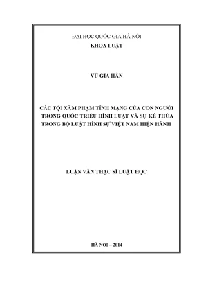 Các tội xâm phạm tính mạng của con người trong quốc triều hình luật và sự kế thừa trong bộ luật hình sự việt nam hiện hành