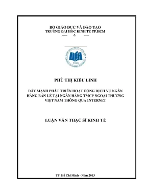 Luận văn đẩy mạnh phát triển hoạt động dịch vụ ngân hàng tmcp ngoại thương việt nam thông qua internet
