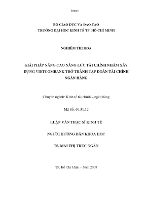 Luận văn giải pháp nâng cao năng lực tài chính nhằm xây dựng vietcombank trở thành tập đoàn tài chính ngân hàng