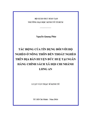 Luận văn tác động của tín dụng đối với thoát nghèo trên địa bàn huyện đức huệ tại ngân hàng chính sách xã hội chi nhánh long an
