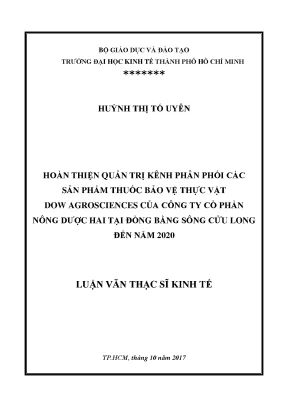 Luận văn hoàn thiện quản trị kênh phân phối các sản phẩm thuốc bảo vệ thực vật dow agrosciences của công ty cổ phần nông dược hai tại đồng bằng sông cửu long đến năm 2020