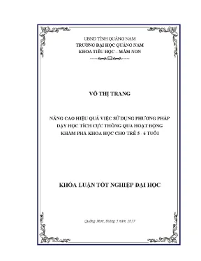 0847 nâng cao hiệu quả việc sử dụng phương pháp dạy học tích cực thông qua hoạt động khám phá khoa học cho trẻ 5 6 tuổi võ thị trang luận văn đh quảng nam