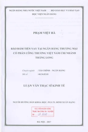 Luận văn thạc sĩ tài chính ngân hàng bảo đảm tiền vay tại ngân hàng thương mại cổ phần công thương việt nam chi nhánh thăng long