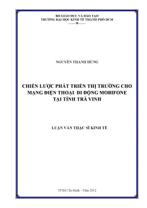 Luận văn chiến lược phát triển thị trường cho mạng điện thoại di động mobifone tại tỉnh trà vinh