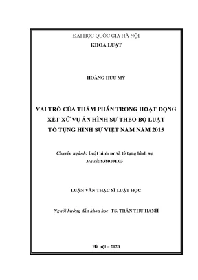 Vai trò của thẩm phán trong hoạt động xét xử vụ án hình sự theo bộ luật tố tụng hình sự việt nam năm 2015
