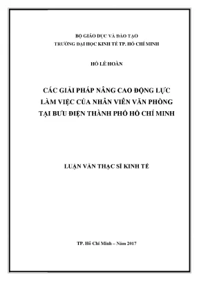 Luận văn các giải pháp nâng cao động lực làm việc của nhân viên văn phòng tại bưu điện thành phố hồ chí minh