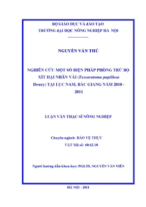 Nghiên cứu một số biện pháp phòng trừ bọ xít hại nhãn vải tessaratoma papillosa drury tại lục nam bắc giang năm 2010 2011