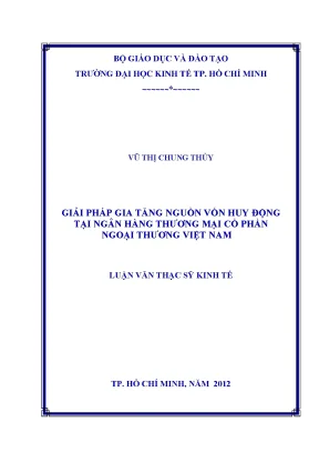 Luận văn giải pháp gia tăng nguồn vốn huy động tại ngân hàng thương mại cổ phần ngoại thương việt nam