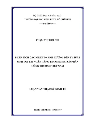 Luận văn phân tích các nhân tố ảnh hưởng đến tỷ suất sinh lợi tại ngân hàng thương mại cổ phần công thương việt nam