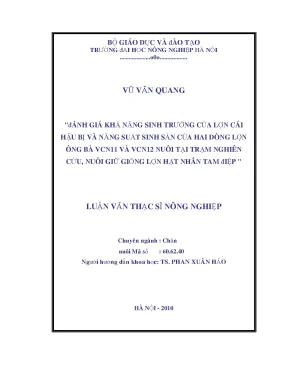 Đánh giá khả năng sinh trưởng của lợn cái hậu bị và năng suất sinh sản của hai dòng lợn ông bà vcn11 và vcn12 nuôi tại trạm nghiên cứu nuôi giữ giống lợn hạt nhân tam điệp