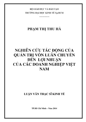 Luận văn nghiên cứu tác động của quản trị vốn luân chuyển đến lợi nhuận của các doanh nghiệp việt nam