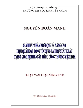 Luận văn giải pháp nhằm mở rộng và nâng cao hiệu quả hoạt động tín dụng tài trợ xuất khẩu tại sở giao dịch ii ngân hàng công thương việt nam