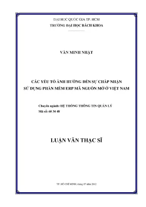 Luận văn thạc sĩ hệ thống thông tin quản lý các yếu tố ảnh hưởng đến sự chấp nhận sử dụng phần mềm erp mã nguồn mở ở việt nam