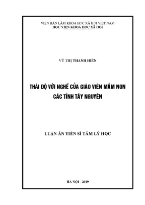 Luận án tiến sĩ tâm lý học thái độ với nghề giáo viên mầm non các tỉnh tây nguyên