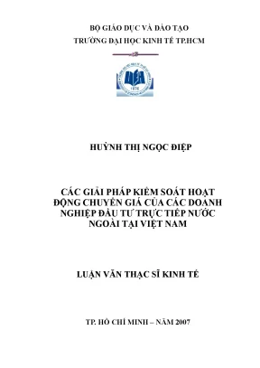 Luận văn các giải pháp kiểm soát hoạt động chuyển giá của các doanh nghiệp đầu tư trực tiếp nước ngoài tại việt nam