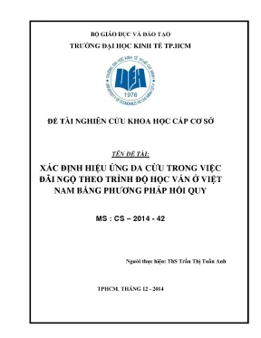 Luận văn xác định hiệu ứng da cừu sheepskin effects trong việc đãi ngộ theo trình độ học vấn ở việt nam bằng phương pháp hồi quy