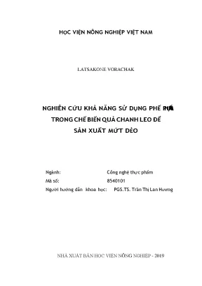 Nghiên cứu khả năng sử dụng phụ phẩm trong chế biến quả chanh leo để sản xuất mứt dẻo