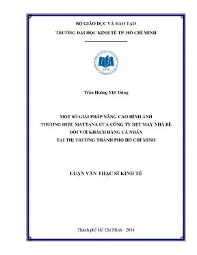Luận văn một số giải pháp nâng cao hình ảnh thương hiệu mattana của công ty dệt may nhà bè đối với khách hàng cá nhân tại thị trường thành phố hồ chí minh