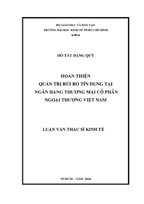 Luận văn hoàn thiện quản trị rủi ro tín dụng tại ngân hàng thương mại cổ phần ngoại thương việt nam
