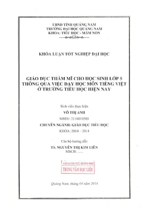 1239 giáo dục thẩm mĩ cho học sinh lớp 5 thông qua việc dạy học môn tiếng việt ở trường tiểu học hiện nay võ thị anh luận văn đh quảng nam