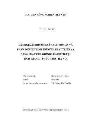 Đánh giá ảnh hưởng của mật độ cấy và phân bón đến sinh trưởng phát triển và năng suất của giống lúa hdt10 tại tích giang phúc thọ hà nội