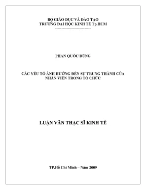 Luận văn các yếu tố ảnh hưởng đến sự trung thành của nhân viên trong tổ chức