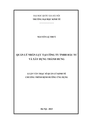Luận văn thạc sĩ quản lý kinh tế quản lý nhân lực tại công ty tnhh đầu tư và xây dựng thành hưng
