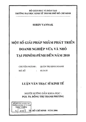 Luận văn một số giải pháp nhằm phát triển doanh nghiệp vừa và nhỏ tại phnôm pênh đến năm 2010