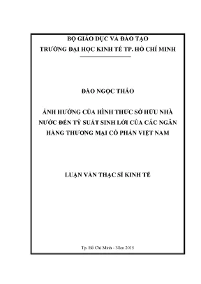 Luận văn ảnh hưởng của hình thức sở hữu nhà nước đến tỷ suất sinh lợi của các ngân hàng thương mại cổ phần việt nam