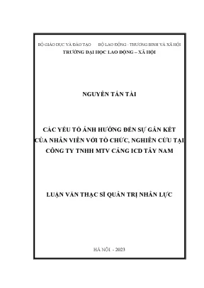 Các yếu tố ảnh hưởng đến sự gắn kết của nhân viên với tổ chức nghiên cứu tại công ty tnhh mtv cảng icd tây nam