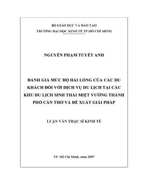 Luận văn đánh giá mức độ hài lòng của các du khách đối với dịch vụ du lịch tại các khu du lịch sinh thái miệt vườn thành phố cần thơ và đề xuất giải pháp
