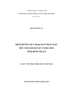 Luận văn thạc sĩ quản lý đất đai định hướng quy hoạch sử dụng đất đến năm 2030 huyện tánh linh tỉnh bình thuận