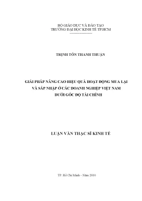 Luận văn giải pháp nâng cao hiệu quả hoạt động mua lại sát nhập ở các doanh nghiệp việt nam dưới góc độ tài chính luận văn thạc sĩ